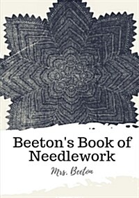 Beetons Book of Needlework (Paperback)