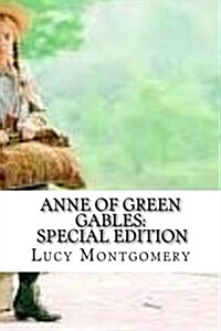 Anne of Green Gables: Special Edition (Paperback)