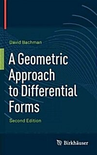 A Geometric Approach to Differential Forms (Hardcover, 2, 2012)