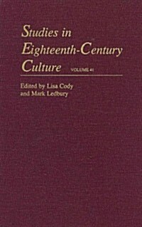 Studies in Eighteenth-Century Culture: Volume 41 (Hardcover)