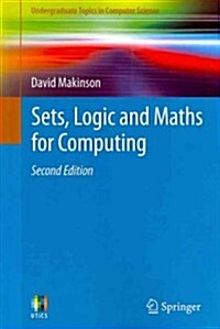 Sets, Logic and Maths for Computing (Paperback, 2nd ed. 2012)