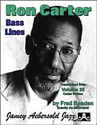 Ron Carter Bass Lines, Vol 35: Transcribed from Volume 35 Cedar Walton (Paperback)