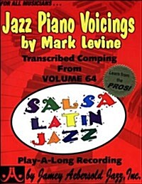 Jazz Piano Voicings: Transcribed Piano Comping from Volume 64 Salsa Latin Jazz, Book & Online Audio (Paperback)