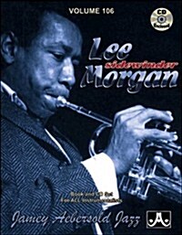 Jamey Aebersold Jazz -- Lee Morgan, Vol 106: Sidewinder, Book & Online Audio (Paperback)