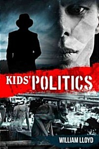 Kids Politics (Paperback)
