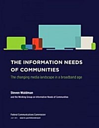 The Information Needs of Communities (Paperback)