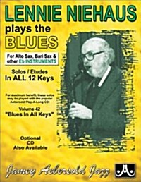 Lennie Niehaus Plays the Blues: Solos / Etudes in All 12 Keys, Book & CD (Paperback)