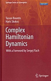 Complex Hamiltonian Dynamics (Hardcover, 2012)