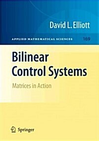 Bilinear Control Systems: Matrices in Action (Paperback, 2009)