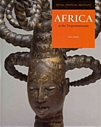 Africa at the Tropenmuseum (Hardcover)