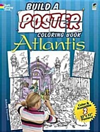 Build a Poster Coloring Book Atlantis (Paperback)