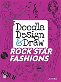 Doodle Design & Draw Rock Star Fashions (Paperback, Green)