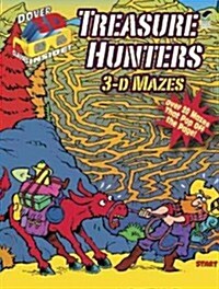 3-D Mazes--Treasure Hunters (Paperback)