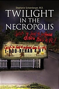 Twilight in the Necropolis (Paperback)
