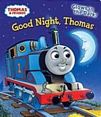 Good Night, Thomas (Board Books)