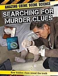 Searching for Murder Clues (Library Binding)