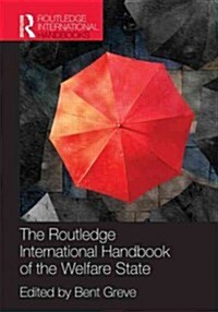 The Routledge Handbook of the Welfare State (Hardcover)