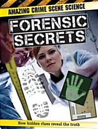 Forensic Secrets (Library Binding)