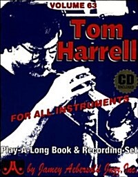 Jamey Aebersold Jazz -- Tom Harrell, Vol 63: For All Instruments, Book & CD (Paperback)