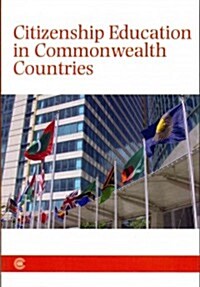 Citizenship Education in Commonwealth Countries (Paperback)