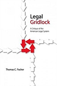 Legal Gridlock (Hardcover)