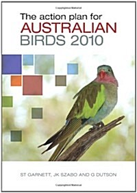 The Action Plan for Australian Birds (Paperback, 2010)