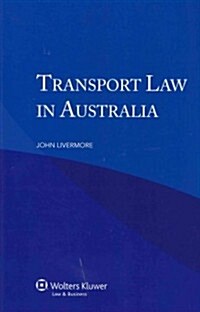 Transport Law in Australia (Paperback)