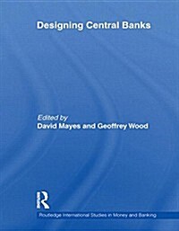 Designing Central Banks (Paperback, 1st)