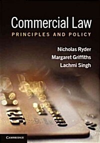 Commercial Law : Principles and Policy (Paperback)