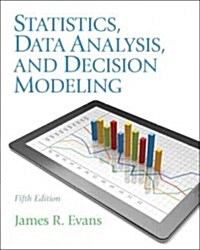 Statistics, Data Analysis, and Decision Modeling (Paperback, 5)