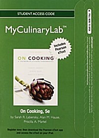 On Cooking Myculinarylab With Pearson Etext Access Card (Pass Code, 5th)