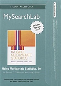 Using Multivariate Statistics MySearchLab Passcode (Pass Code, 6th)