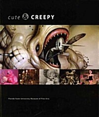 Cute & Creepy (Paperback)