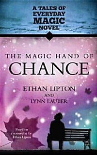 The Magic Hand of Chance: A Tales of Everday Magic Novel (Paperback)