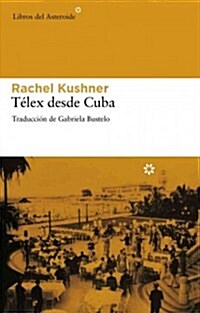 T?ex Desde Cuba (Paperback)