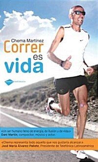 Correr Es Vida = Running Is Life (Paperback, 2)