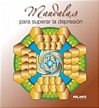 Mandalas Para Superar La Depresion (Paperback)