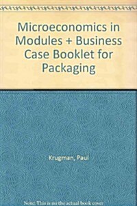 Microeconomics in Modules & Business Case Booklet for Packaging (Hardcover, 2nd)