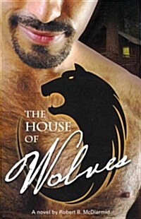 The House of Wolves (Paperback)