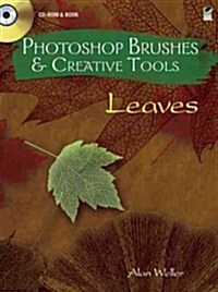 Photoshop Brushes & Creative Tools: Leaves (Paperback)