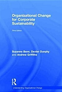 Organizational Change for Corporate Sustainability (Hardcover, 3 New edition)