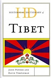 Historical Dictionary of Tibet (Hardcover)