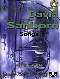 Jamey Aebersold Jazz -- David Sanborn Songs, Vol 103: Book & Online Audio (Paperback)