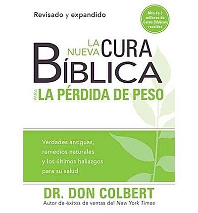 La Nueva Cura Biblica para la Artritis / The New Bible Cure for Arthritis (Paperback)