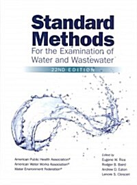 Standard Methods for the Examination of Water and Wastewater (Hardcover, 22, Revised)