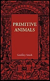 Primitive Animals (Paperback)