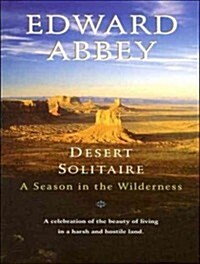 Desert Solitaire: A Season in the Wilderness (Audio CD, Library)