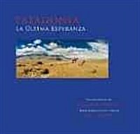 Patagonia, La ?tima Esperanza (Hardcover)