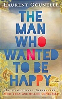 The Man Who Wanted to Be Happy (Paperback)