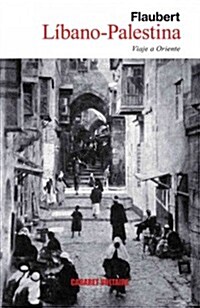 Libano-Palestina: Viaje a Oriente (Paperback)